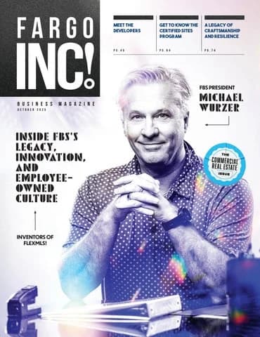 Fargo INC! October 2025 cover: The Commercial Real Estate Issue with FBS President Michael Wurzer
