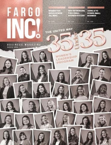 Fargo INC! March 2026 cover: The United Way 35 Under 35 Women’s Leadership Program