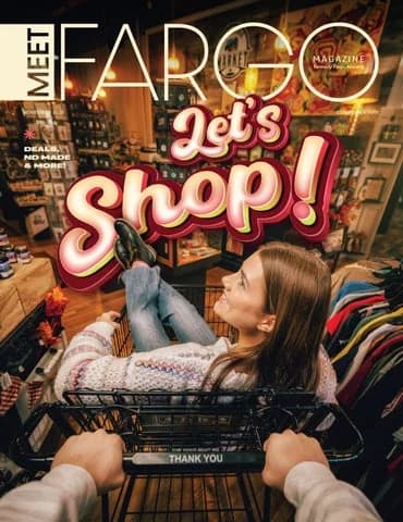 Meet Fargo November 2025 cover: Let’s Shop!