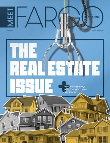 Meet Fargo June 2026 cover: The Real Estate Issue