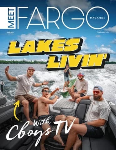 Meet Fargo July 2026 cover: Lakes Livin’ with Cboys TV