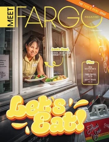 Meet Fargo August 2026 cover: Let’s Eat! food and drink issue