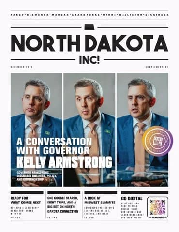 North Dakota INC! December 2025 cover: A Conversation with Governor Kelly Armstrong