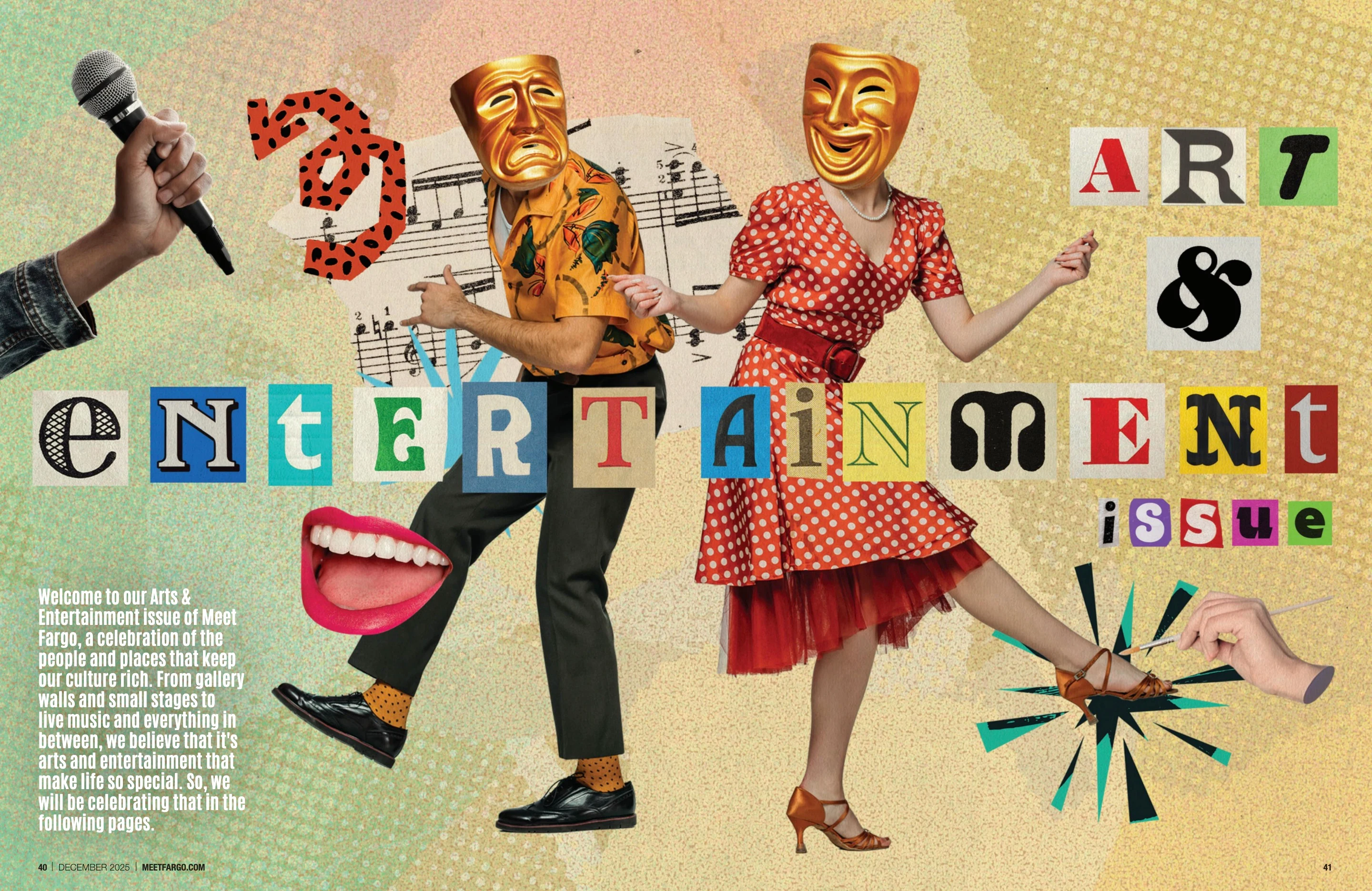 The Art & Entertainment Issue. Meet Fargo December 2025; original photography, page design and credits.