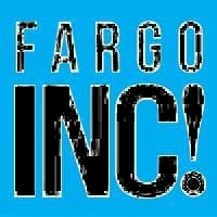 Fargo INC!